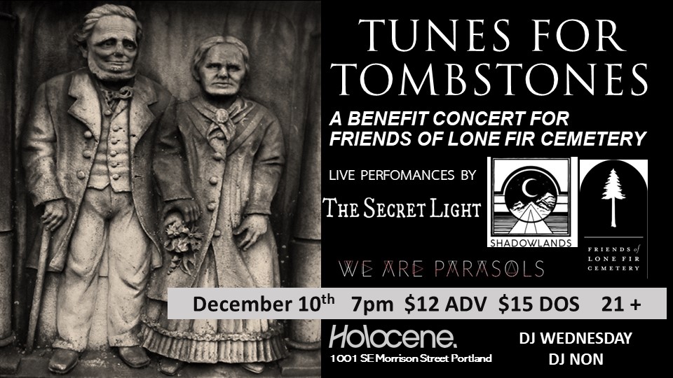 Tunes for Tombstones: A Benefit for Friends of Lone Fir Cemetery!